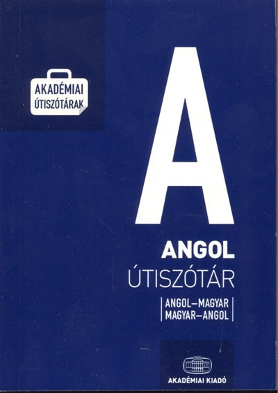 Angol útiszótár /Angol-magyar, magyar-angol