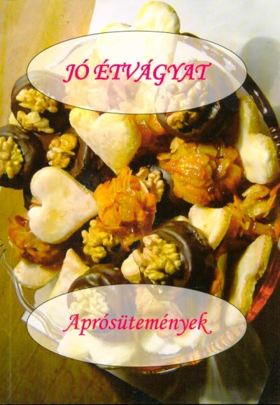 Aprósütemények /Jó étvágyat