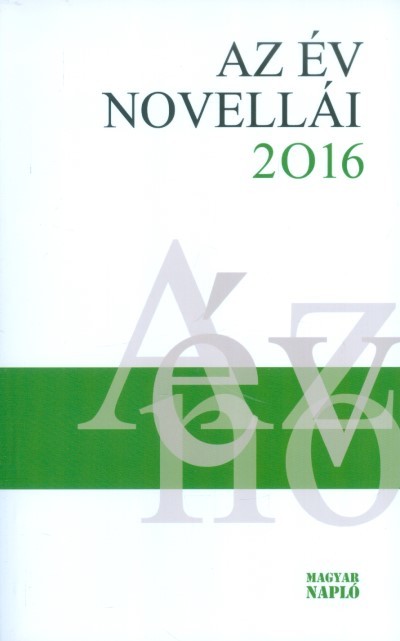 AZ ÉV NOVELLÁI 2016.