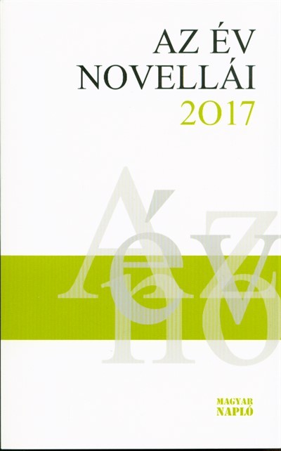 AZ ÉV NOVELLÁI 2017.