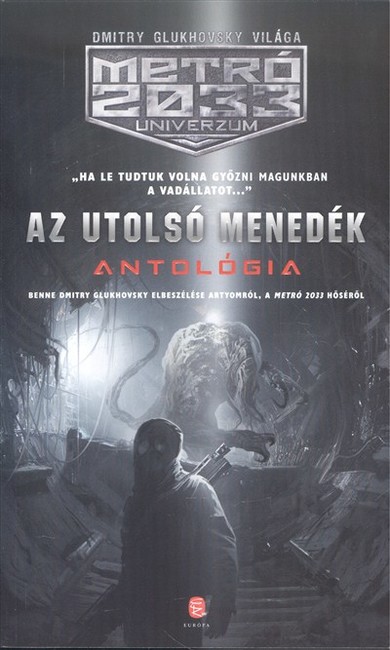 Az utolsó menedék - METRÓ 2033 Univerzum