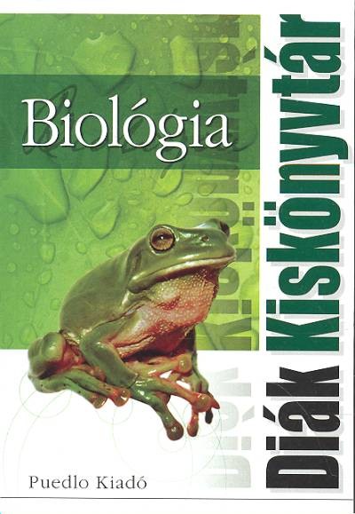 BIOLÓGIA /DIÁK KISKÖNYVTÁR