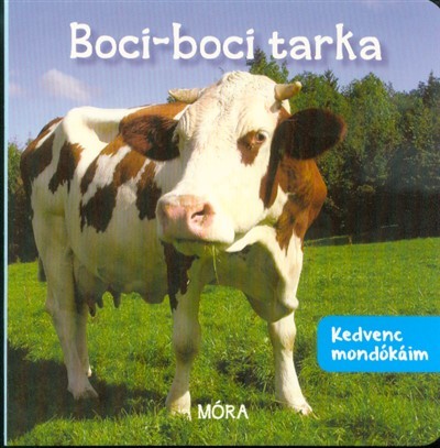 Boci-boci tarka /Kedvenc mondókáink