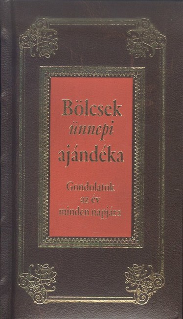 BÖLCSEK ÜNNEPI AJÁNDÉKA /GONDOLATOK AZ ÉV MINDEN NAPJÁRA