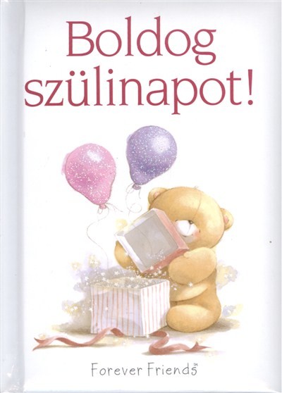 BOLDOG SZÜLINAPOT! /FORVER FRIENDS
