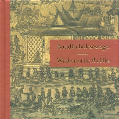 Buddha bölcsességei - Wisdom of the Buddha