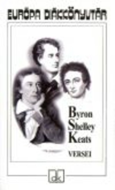 Byron, Shelley, Keats versei