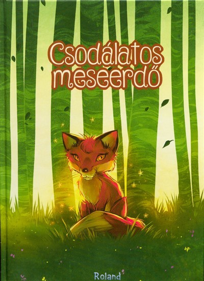 Csodálatos meseerdő