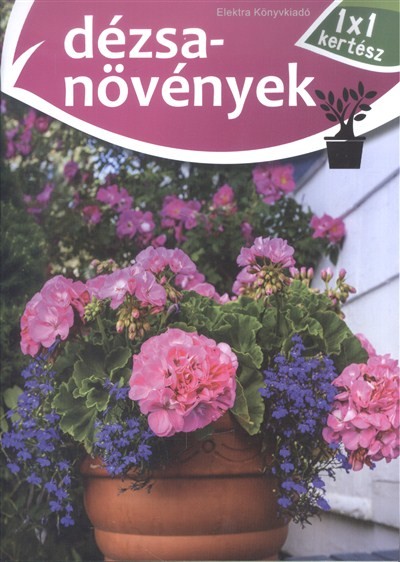 Dézsanövények /1x1 kertész