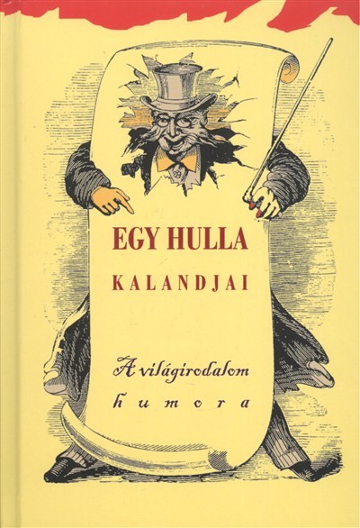 EGY HULLA KALANDJAI /A VILÁGIRODALOM HUMORA