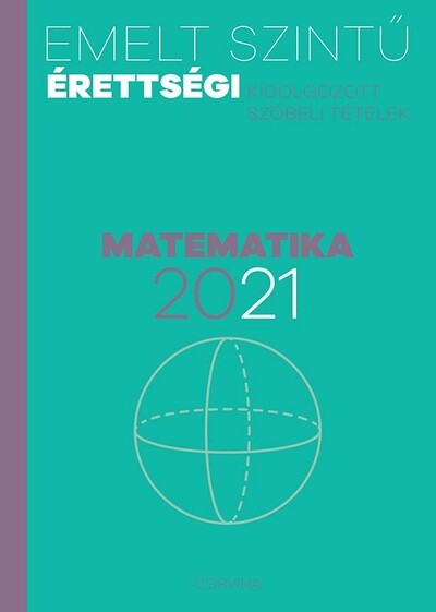 Emelt szintű érettségi 2021 - Matematika
