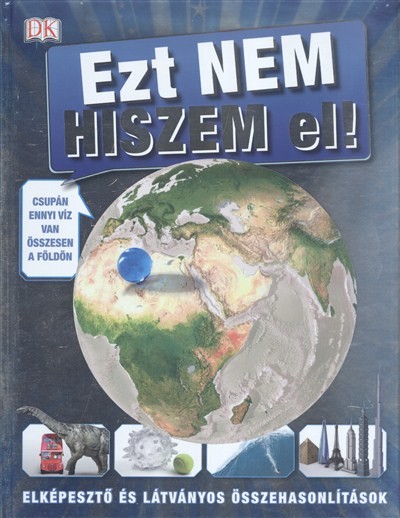 Ezt nem hiszem el! /Elképesztő és látványos összehasonlítások