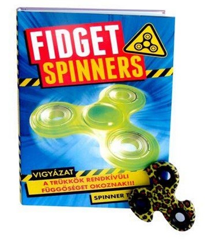 Fidget spinners /Figyelem, ezen pörög a világ! - spinner trükkök kezdőknek és haladóknak