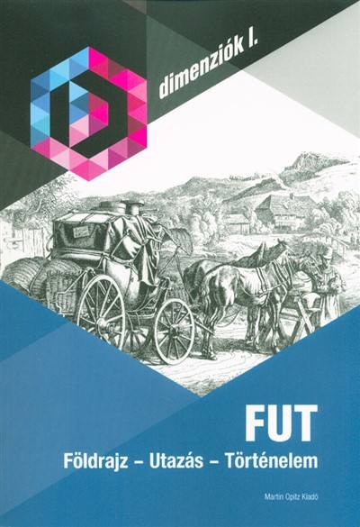FUT - Földrajz - Utazás - Történelem /Dimenziók I.