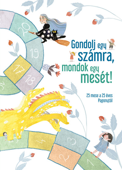 Gondolj egy számra, mondok egy mesét!
