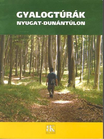 GYALOGTÚRÁK NYUGAT-DUNÁNTÚLON