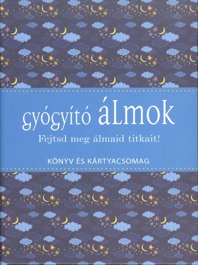 Gyógyító álmok /Fejtsd meg álmaid titkait! - könyv és kártyacsomag