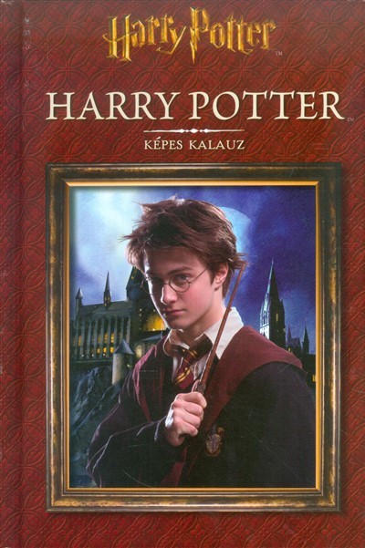 Harry Potter /Harry Potter képes kalauz