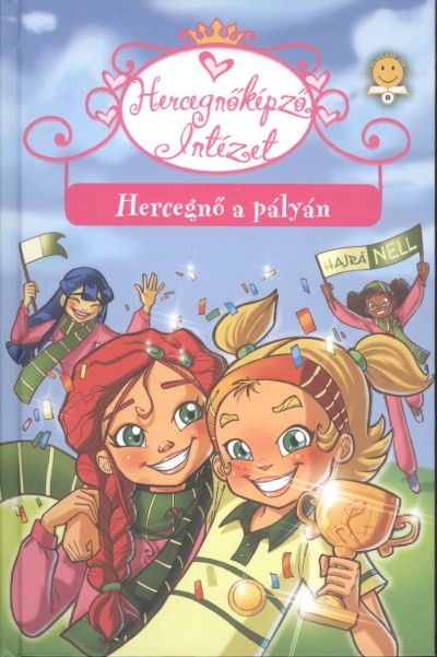 Hercegnő a pályán /Hercegnőképző intézet 3.
