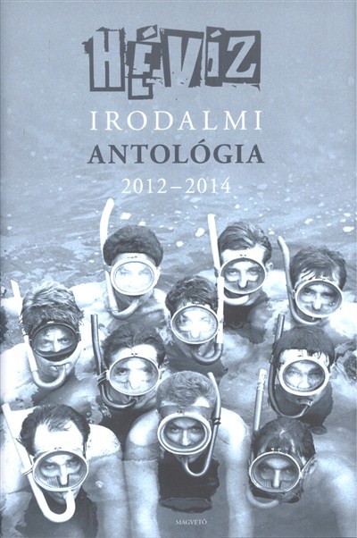 HÉVÍZ - IRODALMI ANTOLÓGIA 2012-2014.