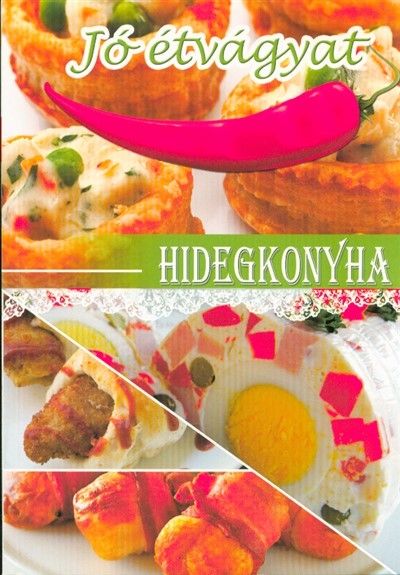 Hidegkonyha /Jó étvágyat
