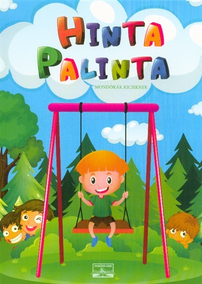 Hinta palinta - Mondókák kicsiknek