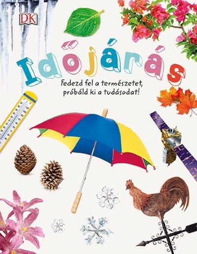 Időjárás /Fedezd fel a természetet, próbáld ki a tudásodat!