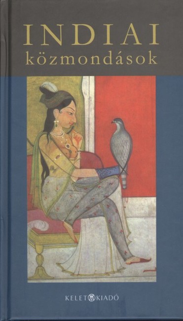 INDIAI KÖZMONDÁSOK