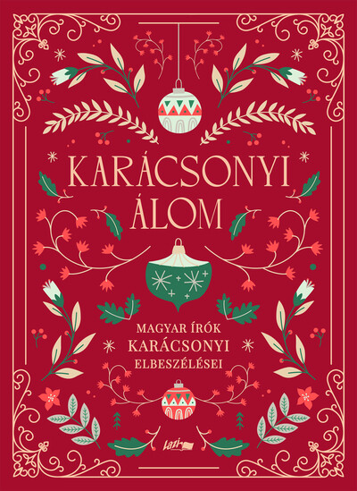 Karácsonyi álom - Magyar írók karácsonyi elbeszélései §K