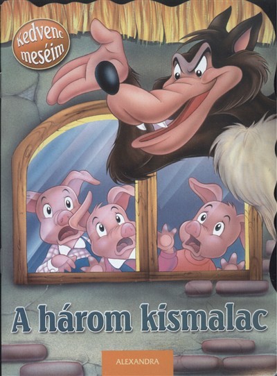 KEDVENC MESÉIM: A HÁROM KISMALAC