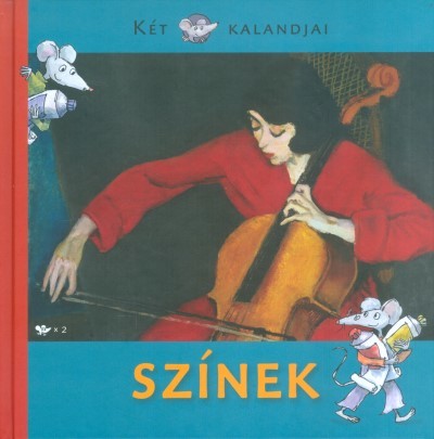 Két egér kalandjai: színek