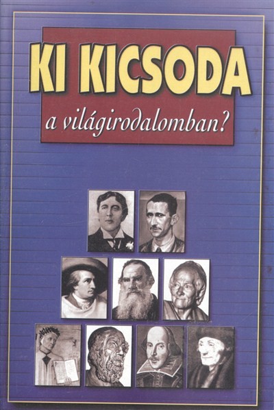 Ki kicsoda a világirodalomban