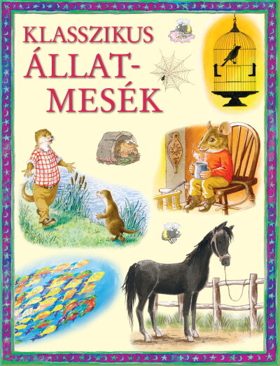 Klasszikus állatmesék (új kiadás)