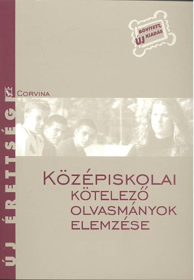 KÖZÉPISKOLAI KÖTELEZŐ OLVASMÁNYOK ELEMZÉSE