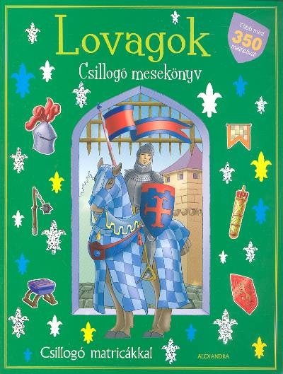 LOVAGOK /CSILLOGÓ MESEKÖNYV