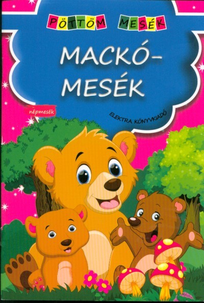 Mackómesék /Pöttöm mesék