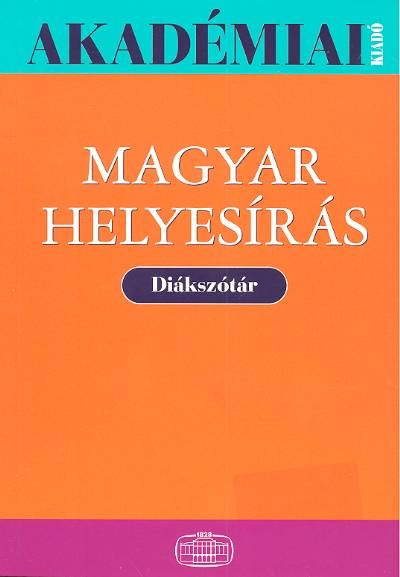 Magyar helyesírás - diákszótár /Suliverzió