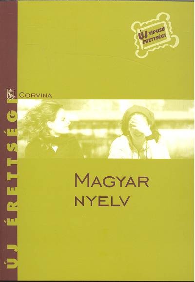 MAGYAR NYELV /ÚJ ÉRETTSÉGI