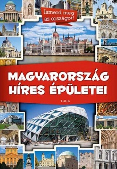 MAGYARORSZÁG HÍRES ÉPÜLETEI /ISMERD MEG AZ ORSZÁGOT!