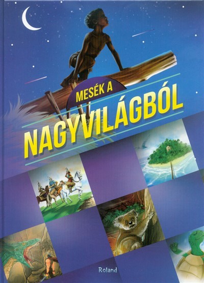 Mesék a nagyvilágból