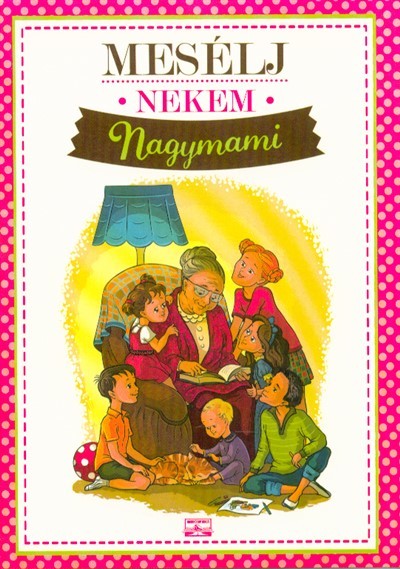 Mesélj nekem nagymami