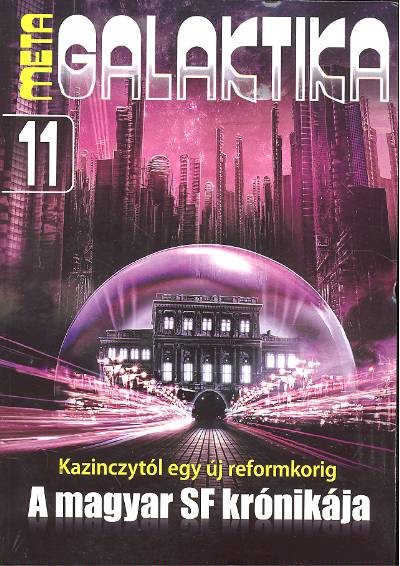 Metagalaktika 11. /A magyar sf krónikája