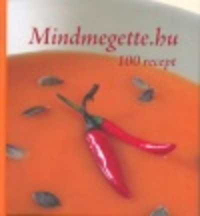 MINDMEGETTE.HU /100RECEPT