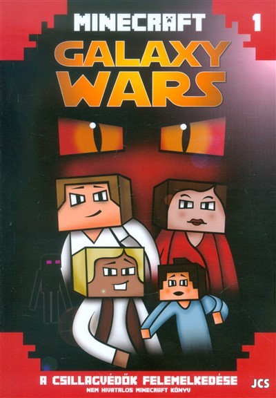 Minecraft Galaxy Wars 1. /A csillagvédők felemelkedése