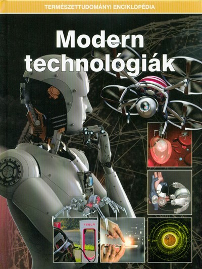 Modern technológiák /Természettudományi enciklopédia 16.