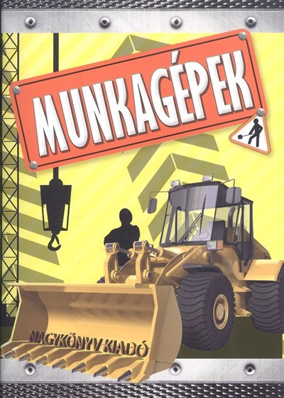 Munkagépek