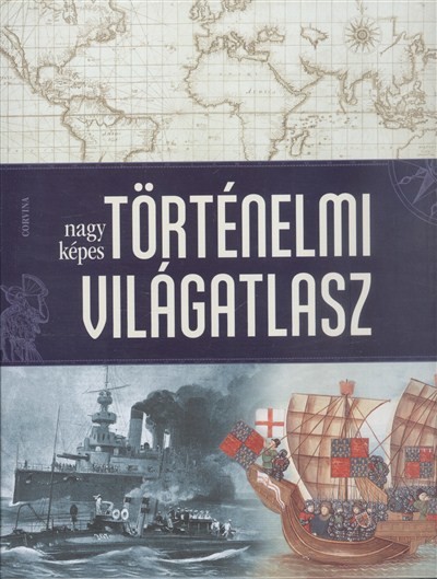 NAGY TÖRTÉNELMI VILÁGATLASZ
