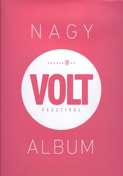 NAGY VOLT FESZTIVÁL ALBUM
