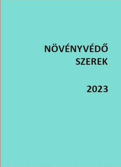 Növényvédő szerek 2023 (egykötetes kiadás)