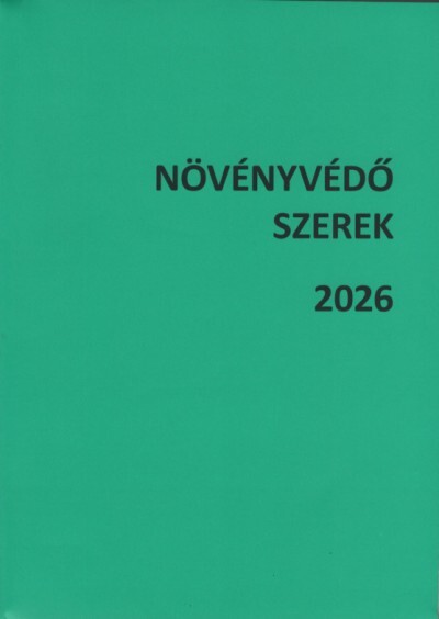 Növényvédő szerek 2026 (egykötetes kiadás)